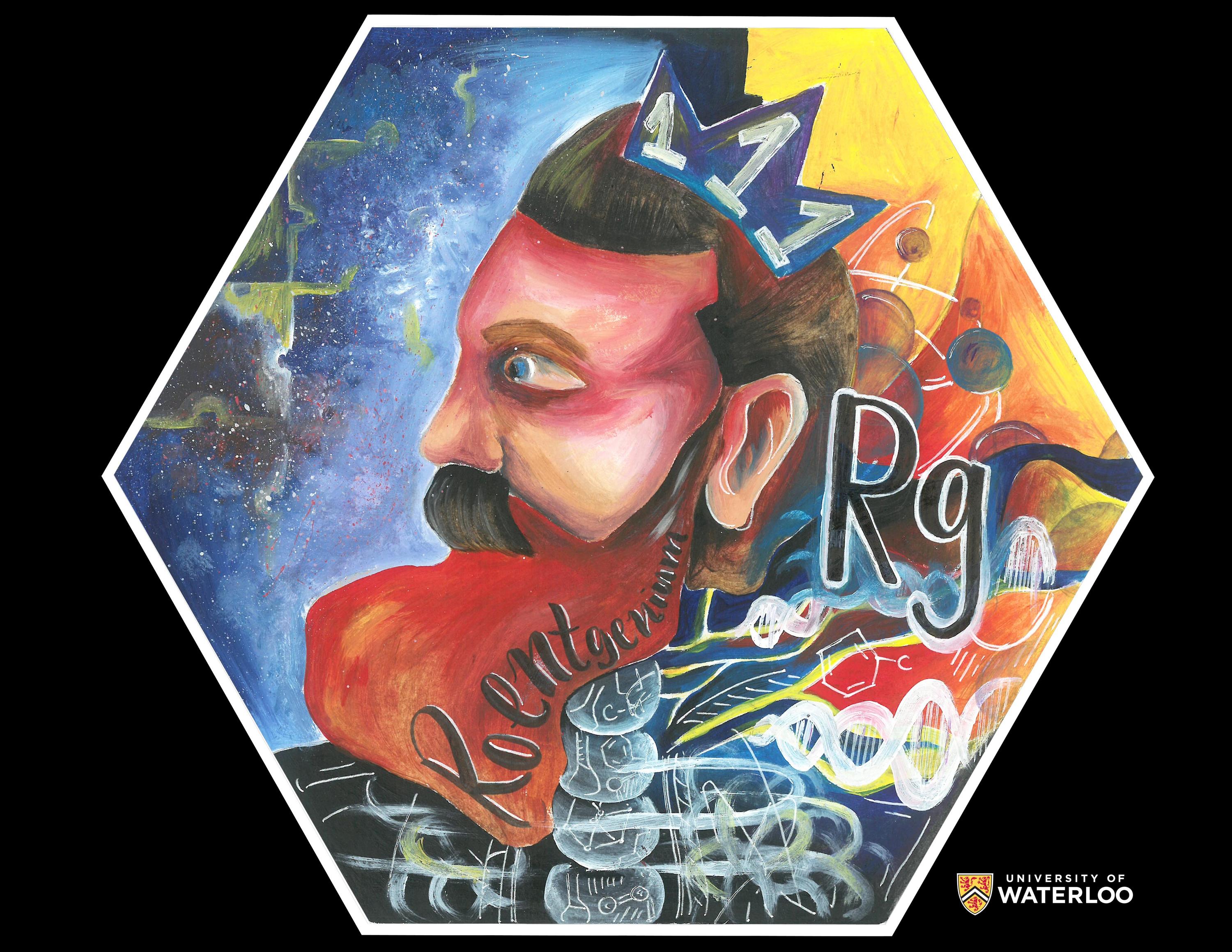 Acrylic. Side portrait of Wilhelm Rontgen centre. On his head appears a crown with “111”; on his beard “Roentgenium”. He’s facing outer space to the left showing faint outlines of puzzle pieces. Behind him on the right is the chemical symbol “Rg”. His shoulders and chest appear as x-rays. The right side features reds and oranges and a variety of chemical structures and DNA helixes.