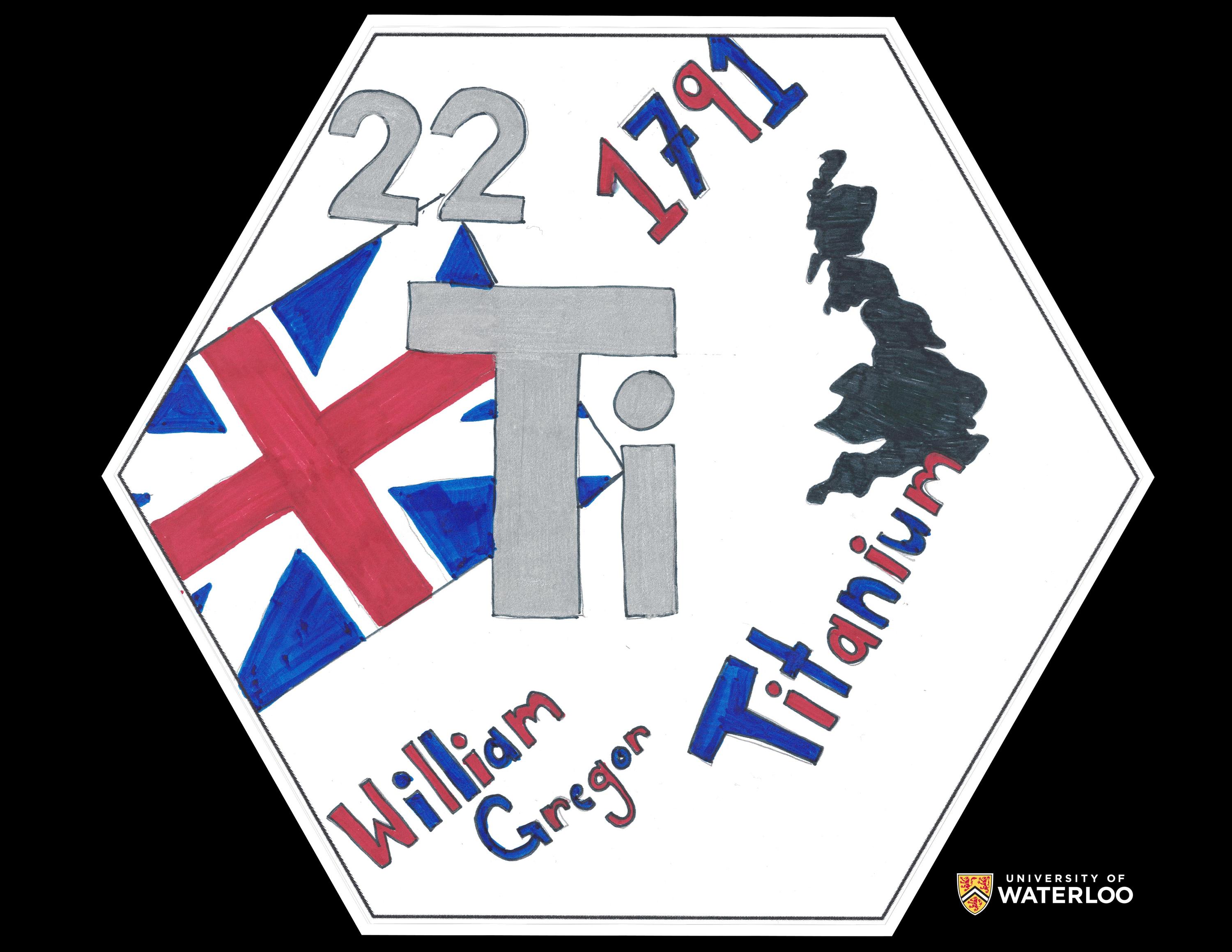 Ink on paper. Chemical symbol “Ti” is at the centre of the tile surrounded by the atomic number 22, both in in silver lettering. “William Gregor”, “Titanium”, and “1791” are all drawn in blue and red. A silhouette of the British mainland appears right with the UK national flag left.