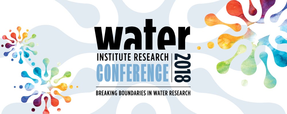 Water Institute Water Research Conference: Breaking Boundaries in Water Research