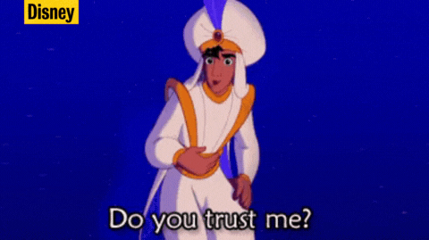GIF of Aladdin reaching his arm out with the caption, &quot;Do you trust me?&quot; and the credit tag &quot;Disney&quot;