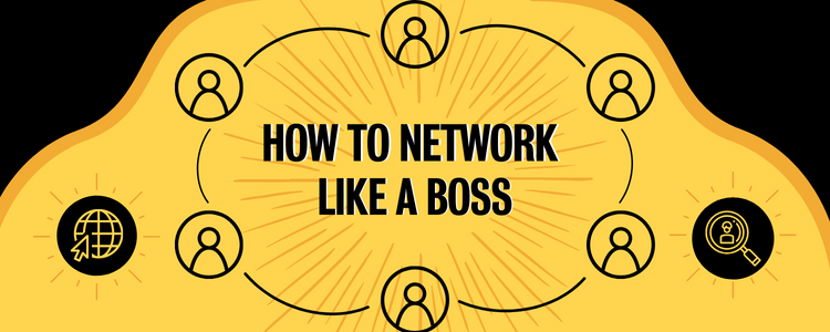 The text "How to Network Like a Boss", and a series of profiles icons linked to each other around the text.