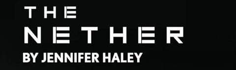 THE NETHER by Jennifer Haley