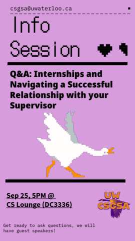 UW CS GSA hosted info session poster on internships and navitating a successful relationship with your supervisor