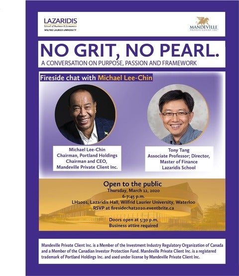 No grit, no pearl. A conversation on purpose, passion and framework. Fireside chat with Michael Lee-Chin. Event poster.