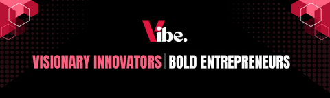 Vibe Visionary Innovators Bold Entrepreneurs banner reds, white, black