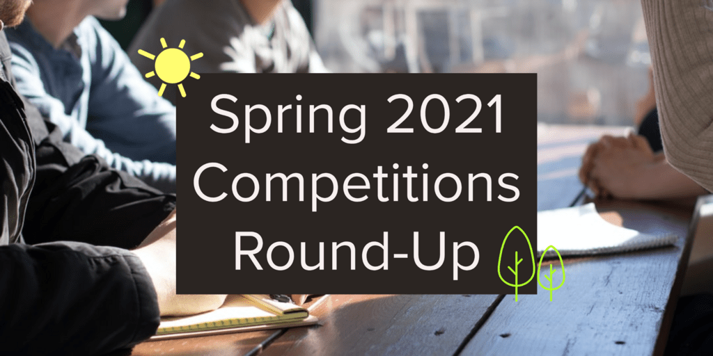 Spring 2021 Competitions Round-Up