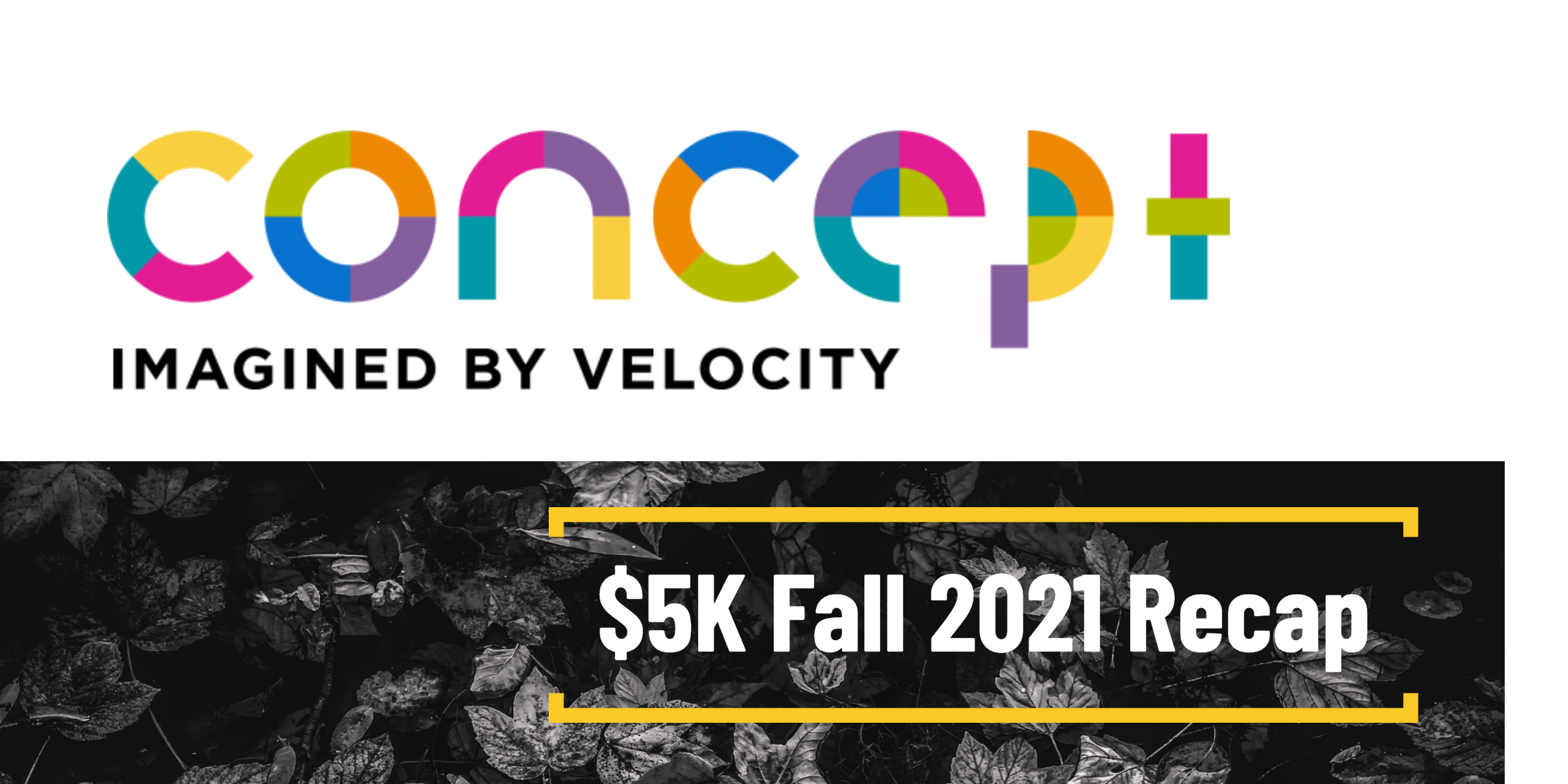 Concept logo and text: $5K Fall 2021 Recap