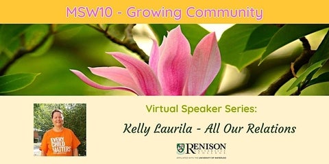 MSW10 Speaker Series: All Our Relations