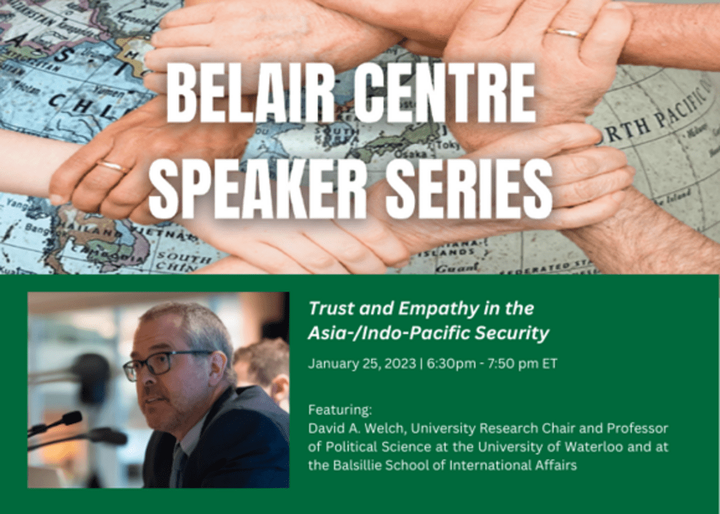 Belair Centre Speaker Series: Trust and Empathy in the Asia-/Indo-Pacific Security