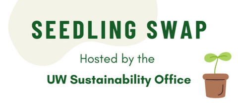 Join Next Week's Seedling Swap, Hosted by the UW Sustainability Office
