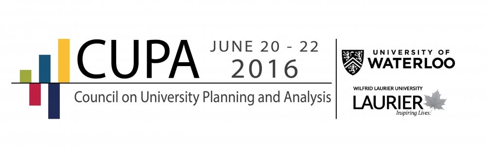 Council on University Planning and Analysis CUPA June 20-22, 2016. University of Waterloo and WIlfrid Laurier University