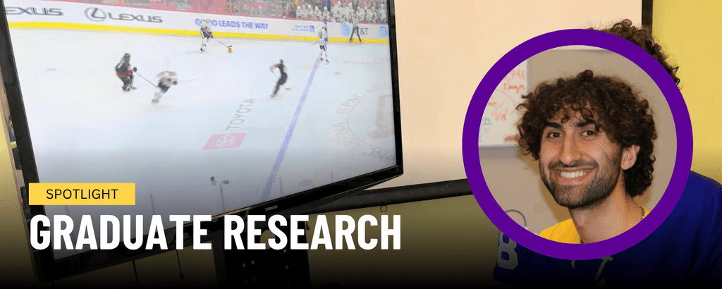 A collage which features a headshot of Liam Salass bordered in purple. Text along the bottom reads, "Spotlight: Graduate Research." In the background there is a photo of a hockey game playing on a TV screen.