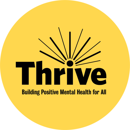 Thrive logo - Building positive mental health for all.