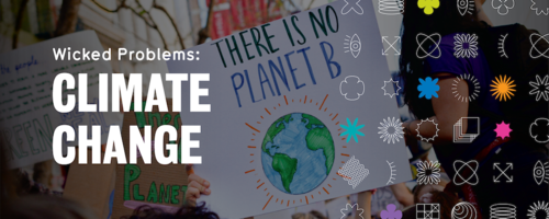 Wicked Problem of Climate Change banner featuring people waving protest signs.