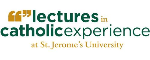 Lectures in Catholic Experience banner