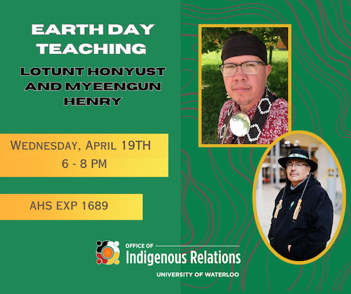 Earth Day teaching event banner featuring images of Lotunt Honyust and Myeengun Henry.