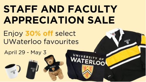 Staff and faculty appreciation sale graphic featuring Waterloo-branded clothing and merch.