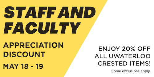 Staff and Faculty appreciation banner for May 18 and 19 - 20 per cent discount.