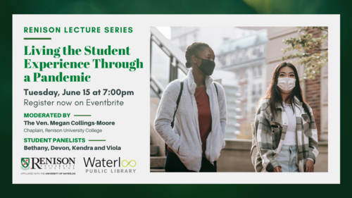 Renison Lecture Series banner image featuring two students wearing masks.