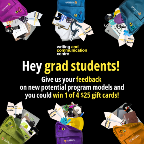 Grad Student feedback banner featuring six backpacks with colours representing waterloo's faculties.