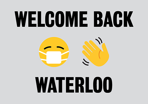 Welcome Back Waterloo banner featuring an emoji wearing a mask.