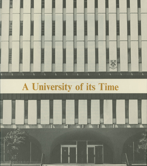 A historical promotional image of the Dana Porter Library with the title &quot;A University of its Time.&quot;