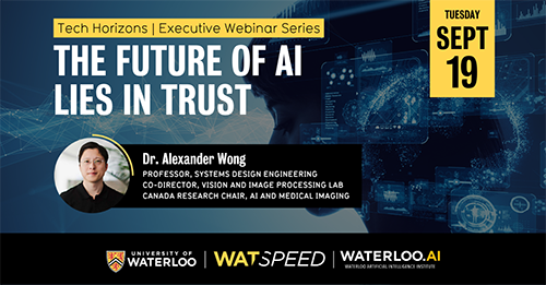 The Future of AI Lies in Trust banner featuring Dr. Alex Wong.