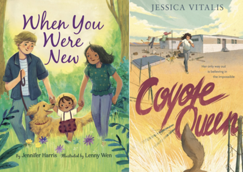 The covers of two children's books, &quot;When You Were New,&quot; and &quot;Coyote Queen.&quot;