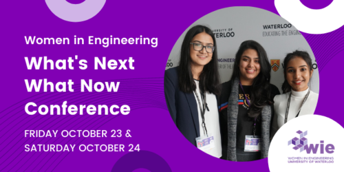 Women in Engineering &quot;What Next, What Now&quot; conference banner.
