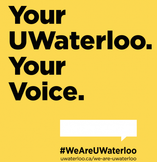 Your UWaterloo. Your Voice.