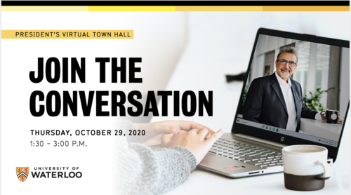 &quot;Join the Conversation&quot; at the President's Town Hall Meeting. Banner features a laptop with President Feridun Hamdullahpur on screen.