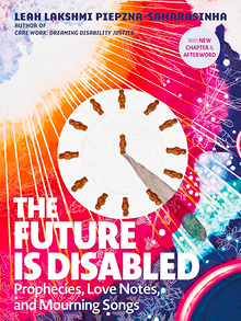 The colourful front cover of &quot;The Future Is Disabled.&quot;
