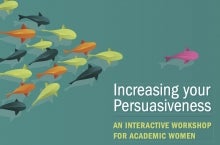 Increasing Your Persuasiveness image, showing a fish leading a school of other fish.