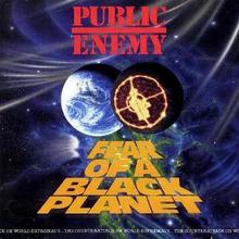 Public Enemy's "Fear of a Black Planet" album cover.