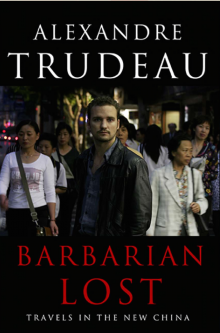 The cover of Alexandre Trudeau's &quot;Barbarian Lost.&quot;