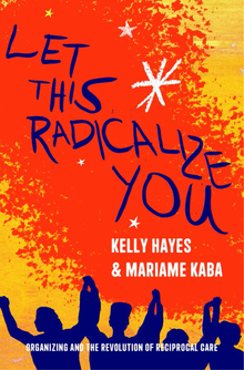 The front cover of &quot;Let This Radicalize You.&quot;