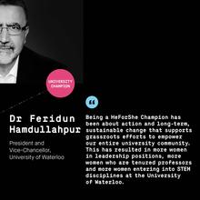 Picture and quote from president Feridun Hamdullahpur in the heforshe impact report
