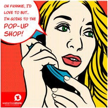 A comic panel in the style of Roy Lichtenstein, a woman on the phone says &quot;Oh Frankie, I'd love to go but...I'm going to the pop-up shop!&quot;