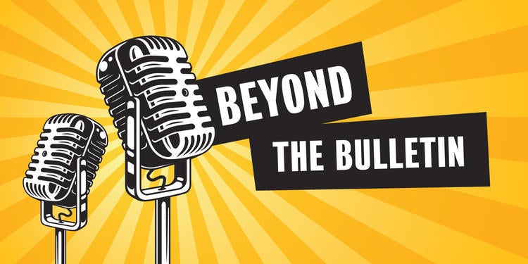 Beyond the Bulletin graphic with two vintage microphones