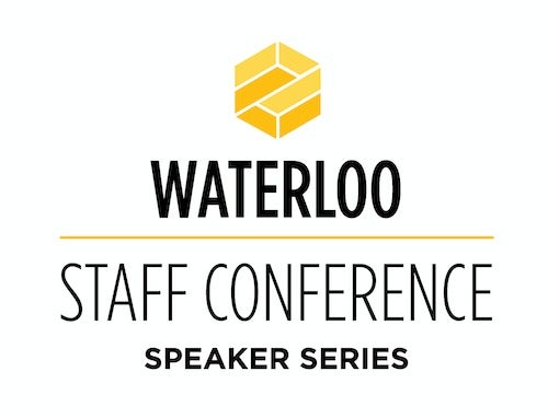 Waterloo Staff Conference speaker series banner.