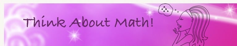 A pink banner with &quot;Think About Math&quot; on it.