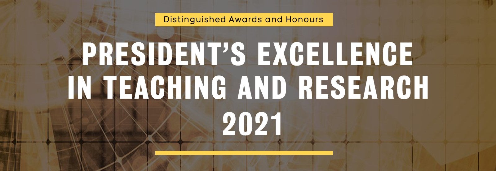 President's Excellence in Teaching and Research 2021 banner.