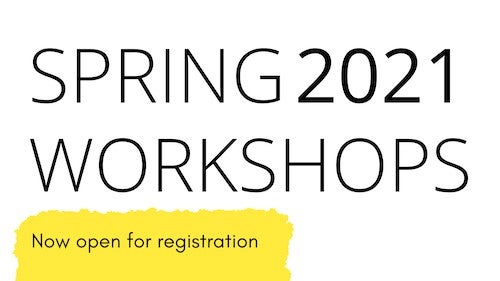 Spring 2021 workshop banner.