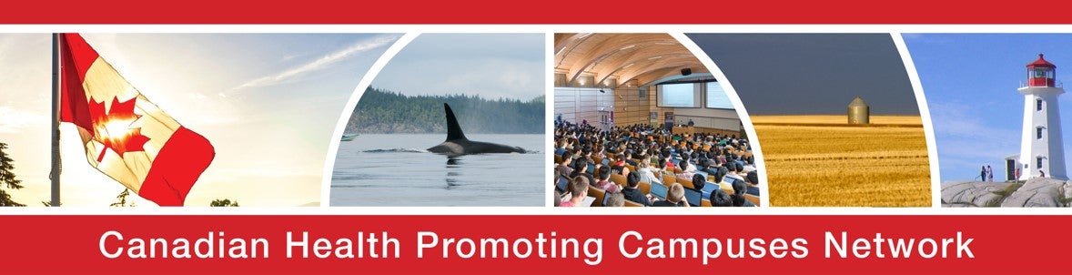 Canadian Health Promoting Campuses Network.