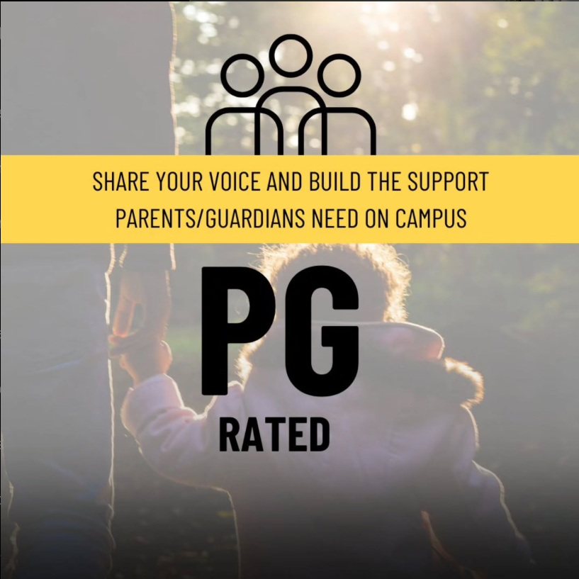 Parent holding young child's hand; "Share your voice and build the support parents/guardians need on campus"