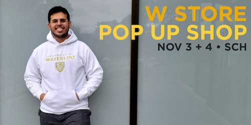 W Store Pop Up Shop banner featuring a man wearing Waterloo gear.