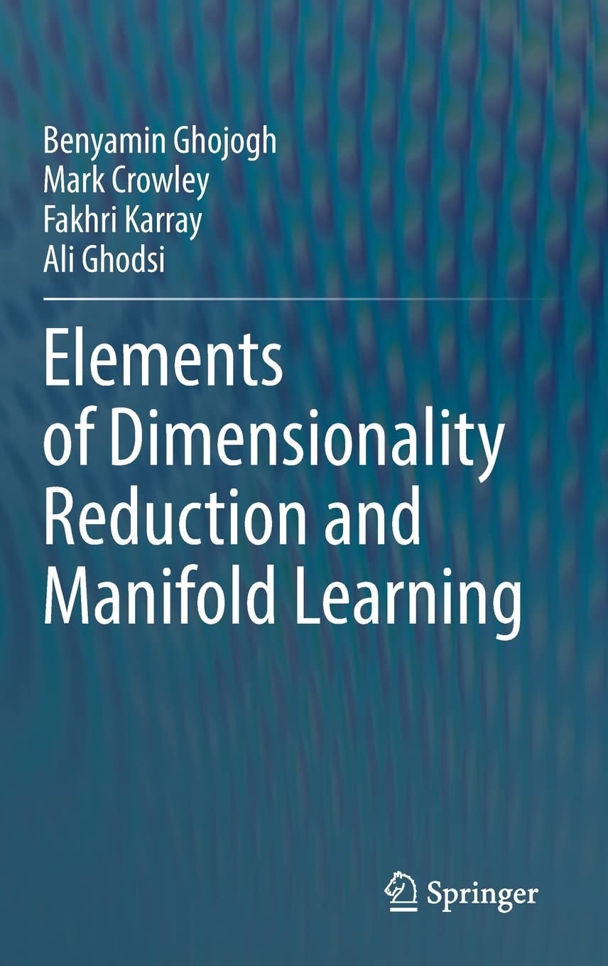 Elements of Dimensionality Reduction and Manifold Learning book cover