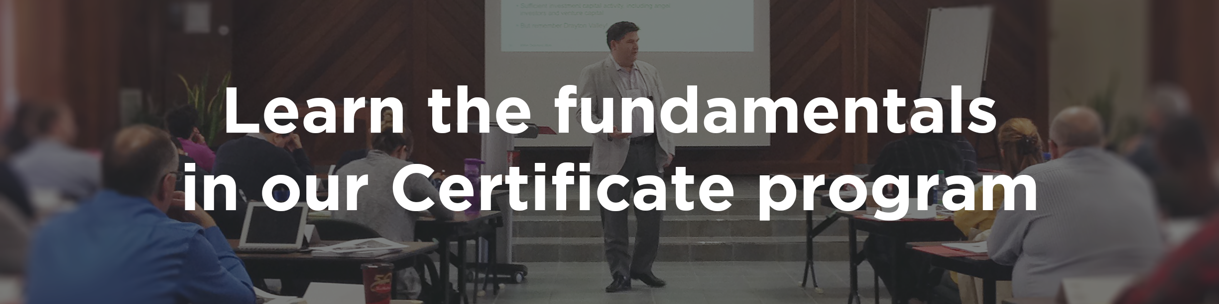 Learn the fundamentals in our certificate program (button).