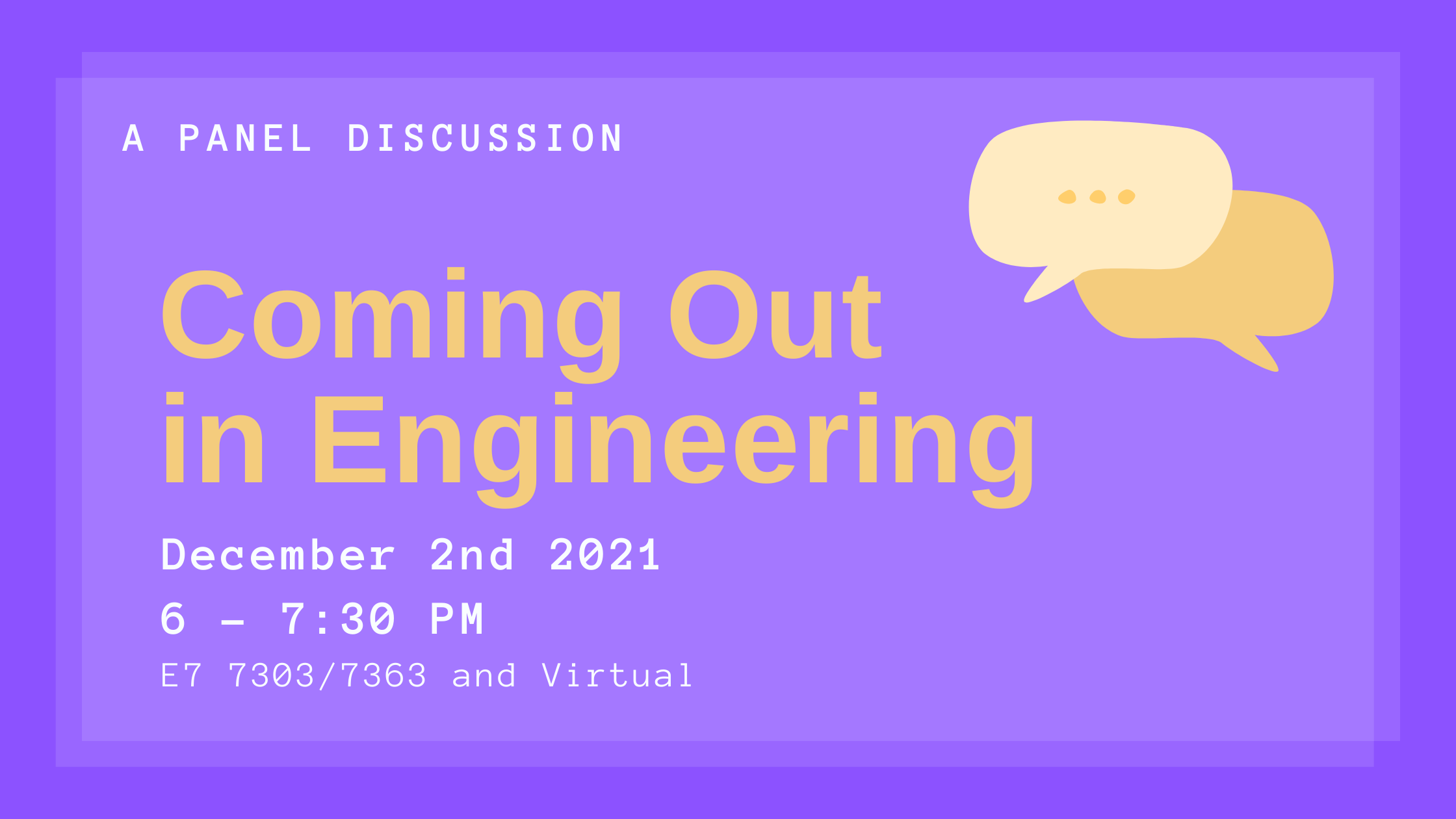 Coming Out in Engineering: A Panel Discussion