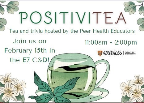  Tea and mental health trivia Hosted by the Peer Health Educators